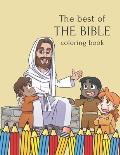 The Best Of The Bible coloring book: for kids 4-8 ages 23 illustrations