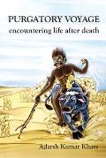 Purgatory Voyage: encountering life after death