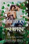 St. Patrick's Day Surprise: A Clean Holiday Romance Series (Book #3)