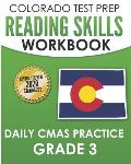 COLORADO TEST PREP Reading Skills Workbook Daily CMAS Practice Grade 3: Preparation for the CMAS English Language Arts Tests
