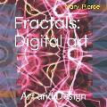Fractals: Digital art: Art and Design