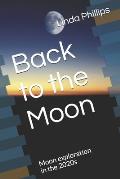 Back to the Moon: Moon exploration in the 2020s