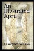 An Illustrated April: Poems and prints in celebration of National Poetry Month