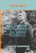 The Story of Missionary Richard Russell
