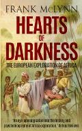 Hearts of Darkness: The European Exploration of Africa