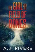 Girl & The Field of Bones