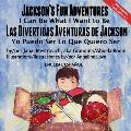Jackson's Fun Adventures: Bilingual: English/Espa?ol
