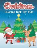 Christmas Coloring Book for Kids: 50 Beautiful Christmas Pages for Kids