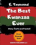 The Best Kwanzaa Ever: Story, Puzzles, and Crafts