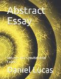 Abstract Essay: Volume 164 Gravitational Layers