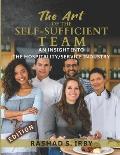 The Art of The Self Sufficient Team: An Insight Into The Hospitality/Service Industry