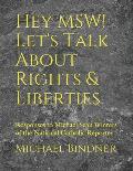 Hey MSW! Let's Talk About Rights & Liberties: Responses to Michael Sean Winters of the National Catholic Reporter