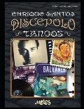 Tangos: Enrique Santos Disc?polo