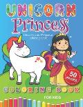 Unicorn and Princesse coloring book: A Magical Fantastical Coloring Book: Coloring Book for Girls and Boys with Mermaids Unicorns and Princesses
