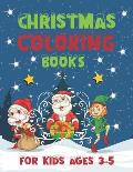 Christmas Coloring Book for Kids Ages 3-5: Fun Children's Christmas Present or Gift for kids, Cute Coloring Book with Fun, Easy, and Relaxing Designs,