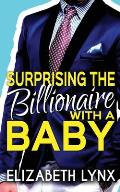 Surprising the Billionaire with a Baby