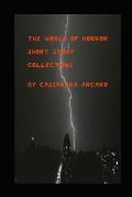 The World of Horror: Short Story Collections