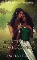 Secrets of the Lore Keepers: A Fairy Tale Romance