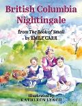 British Columbia Nightingale: from The Book of Small by Emily Carr