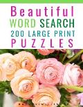 Beautiful Word Search Puzzle Books For Adults Large Print: 200 Word Search Games With Solutions For You To Relieve Boredom And Stress Perfect For Read