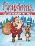 Christmas Coloring Book for Kids: Fun Children's Christmas Gift or Present for Toddlers & Kids