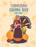 Thanksgiving Coloring Book For Adults: Thanksgiving Autumn Coloring Book The Ultimate Happy Thanksgiving and Fall Harvest Children's Coloring Book wit