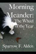 Morning Meander: The Wheel of the Year