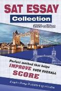 SAT Essay Collection 2020 Edition: Perfect top essays for SAT that help you improve your overall score