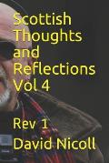 Scottish Thoughts and Reflections Vol 4: Rev 1