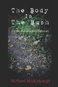 The Body In The Bush