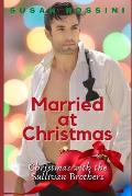 Married at Christmas: Christmas with the Sullivan Brothers (Book 3)