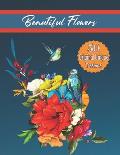 Beautiful Flowers: Coloring Book with 50 Flower Designs for Relaxation and Stress Relief