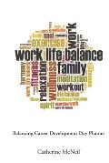 Balancing Career Development Day Planner