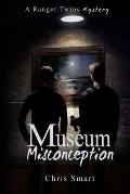 Museum Misconception