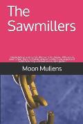 The Sawmillers: Journey into an adventure to discover how a former military man used his West Point football experience to defeat hate