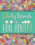 Dirty Words: Coloring Book For Adults