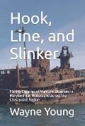 Hook, Line, and Slinker: Fishing Legacies of Maritime Disasters in Maryland Bay Waters and Across the Chesapeake Region