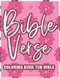 Bible Verse Coloring Book For Girls: Christian Coloring Book For Adult Relaxation and Stress Relief, Inspirational Coloring Pages with Calming Pattern