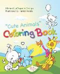 Cute Animals Coloring Book: for Kids
