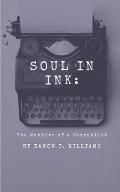 Soul in Ink: The Memoirs of a Journalist