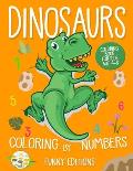 Dinosaurs Coloring by Numbers: Coloring Book for Kids Age 4-8