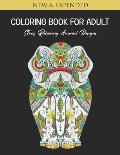 Coloring Book For Adult: Stress Relieving Animal Designs