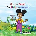 G is for Grace: The ABCs of Character