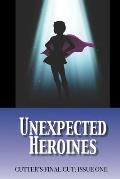 Unexpected Heroines