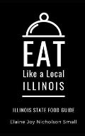 Eat Like a Local- Illinois: Illinois Food Guide