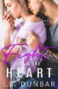 Fight From The Heart: a small town romance