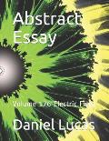 Abstract Essay: Volume 176 Electric Field