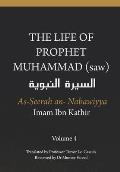 The Life of the Prophet Muhammad (saw) - Volume 4 - As Seerah An Nabawiyya - السيرة النب&#