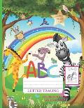 ABC Letter Tracing for Preschoolers and Toddlers. Learning Through Play.: Coloring and Fun Workbook Gift to Practice Alphabet for Kids 3+