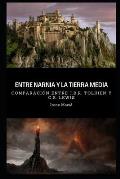 Entre Narnia y la Tierra Media: Comparaci?n entre J.R.R. Tolkien y C.S. Lewis